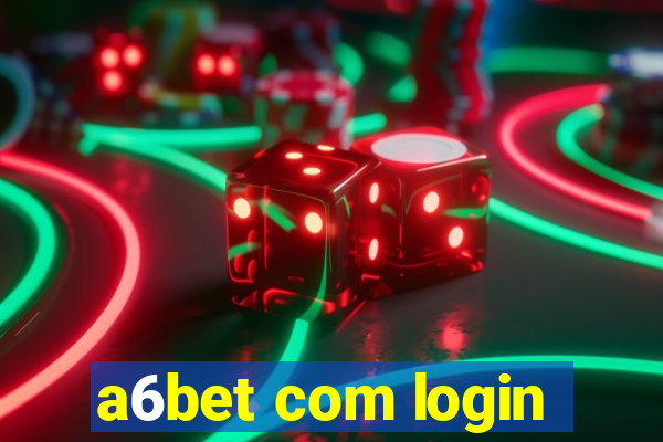 a6bet com login